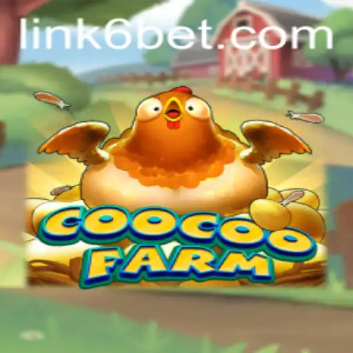 Exploring the World of CooCooFarm and the Intriguing 6bet Feature