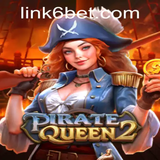 Exploring the Thrilling World of PirateQueen2 and the Art of 6bet