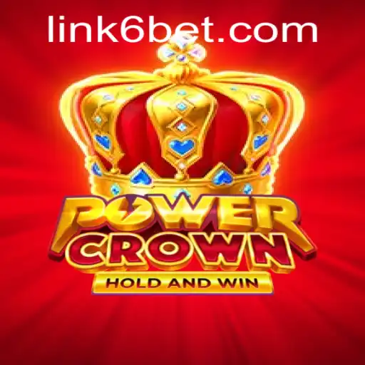 Exploring PowerCrown and the 6bet Strategy